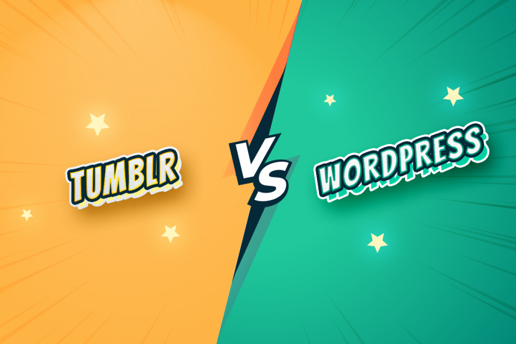 Tumblr Vs Wordpress Which Is Better For Blogging In 2021 And Why Tumblr Vs Wordpress Which Is Better For Blogging In 2021 And Why